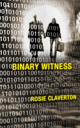 Title details for Binary Witness by Rosie Claverton - Available